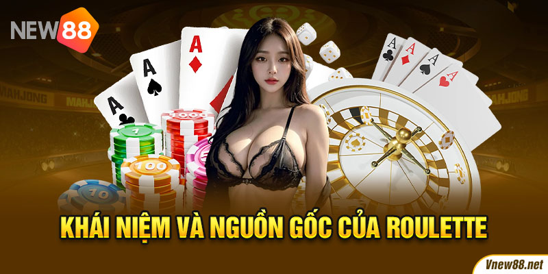 Khái niệm và ý nghĩa của luật chơi Roulette